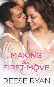 Making the First Move by Reese Ryan