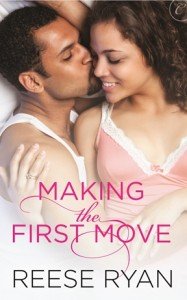 Making the First Move by Reese Ryan
