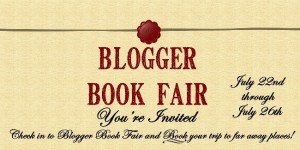 Blogger Book Fair July 22 - 26, 2013