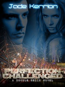 Perfection Challenged by Jade Kerrion