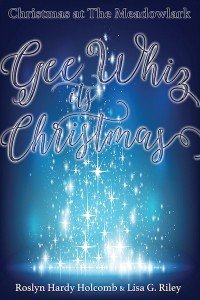 Gee Whiz, It's Christmas by Roslyn Hardy Holcomb and Lisa G. Riley.