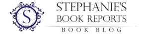 Stephanie's Book Reports