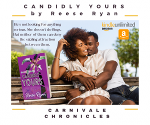 CANDIDLY YOURS (Carnivale Chronicles) by Reese Ryan is now available.