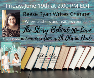 #StoryBehindTheStory 40-Love by Olivia Dade