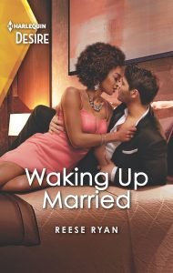 WAKING UP MARRIED BY REESE RYAN