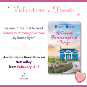 RETURN TO HUMMINGBIRD WAY by Reese Ryan is a Read Now on NetGalley