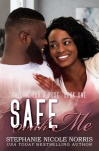 Safe with Me by Stephanie Nicole Norris
